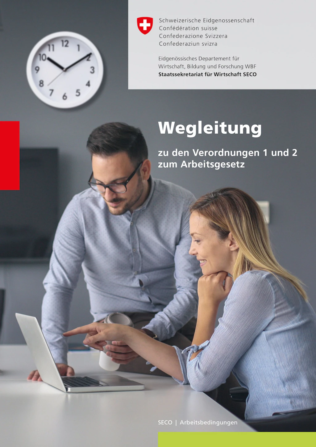 Wegleitung zum Arbeitsgesetz und den Verordnungen 1 und 2